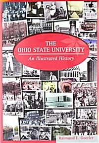 The Ohio State University: An Illustrated History (Paperback)