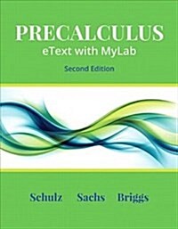 Precalculus With Mylab Math and Explorations & Notes Access Card Package (Unbound, 2nd)