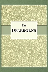 The Dearborns (Paperback)