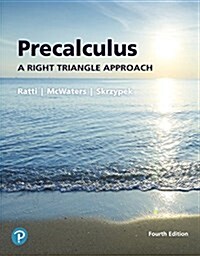 Precalculus: A Right Triangle Approach Plus Mylab Math with Pearson Etext -- 24-Month Access Card Package [With Access Code] (Hardcover, 4)