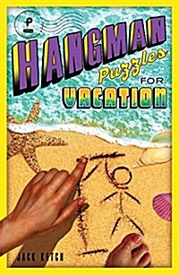 Hangman Puzzles for Vacation: Volume 5 (Paperback)