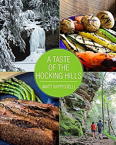 A Taste of the Hocking Hills (Hardcover)