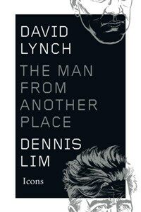 David Lynch: The Man from Another Place (Paperback)