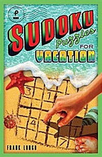 Sudoku Puzzles for Vacation (Paperback)