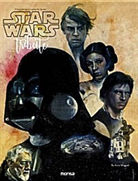 Star Wars. Tribute (Hardcover)