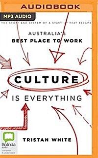 Culture Is Everything (MP3, Unabridged)