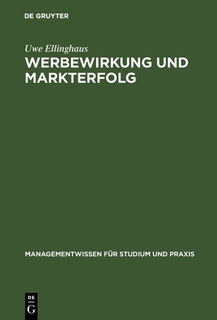 Werbewirkung und Markterfolg (Hardcover, Reprint 2017)