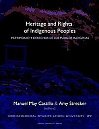 The Heritage and Rights of Indigenous Peoples (Paperback)