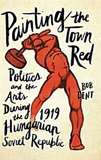 Painting the Town Red (Hardcover)