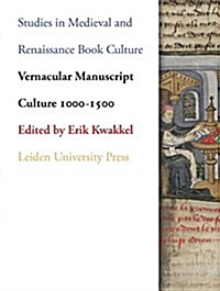 Vernacular Manuscript Culture 1000-1500 (Paperback)