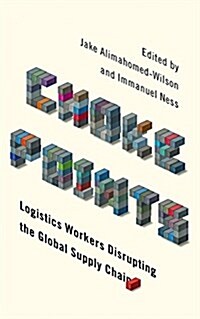 Choke Points : Logistics Workers Disrupting the Global Supply Chain (Paperback)