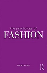 The Psychology of Fashion (Paperback)