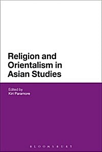 Religion and Orientalism in Asian Studies (Paperback)
