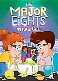 The Major Eights 3: The Goo Disaster! (Paperback)