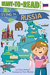 Living in . . . Russia: Ready-To-Read Level 2 (Paperback)
