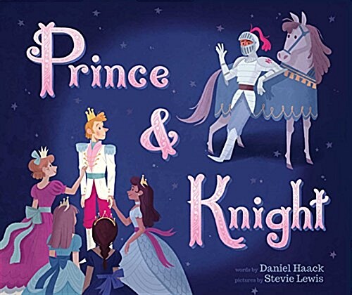 Prince & Knight (Hardcover)