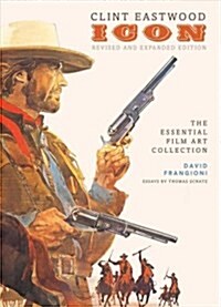 Clint Eastwood: Icon (Hardcover)
