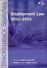 Blackstones Statutes on Employment Law 2011-2012 (Paperback, 21th)