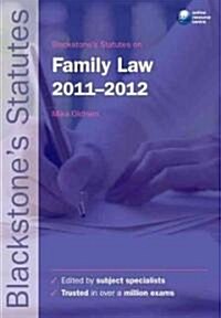 Blackstones Statutes on Family Law 2011-2012 (Paperback, Pass Code, 20th)