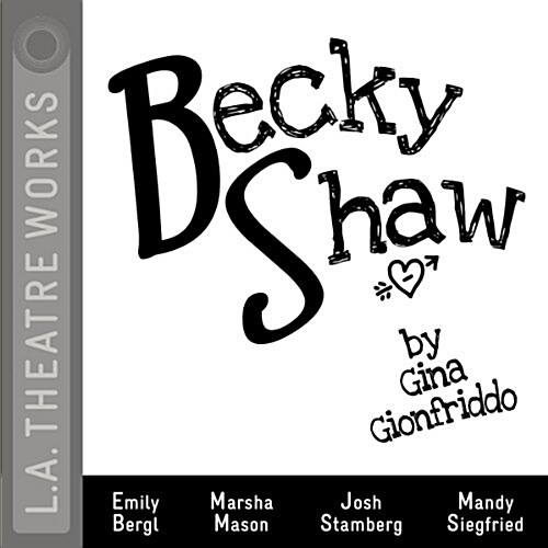 Becky Shaw (Audio CD)