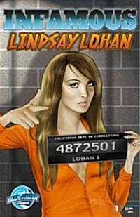 Infamous: Lindsay Lohan (Paperback)