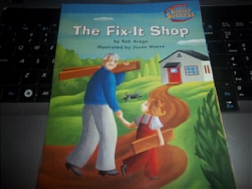 Houghton Mifflin Early Success: The Fix-It Shop (Paperback)