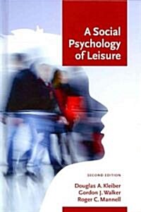 A Social Psychology of Leisure (Hardcover, 2nd)