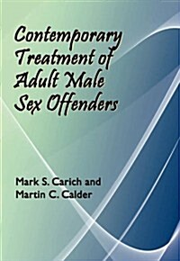 Contemporary Treatment of Adult Male Sex Offenders (Paperback)