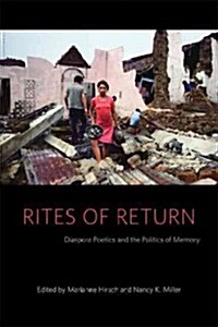 Rites of Return: Diaspora Poetics and the Politics of Memory (Paperback)