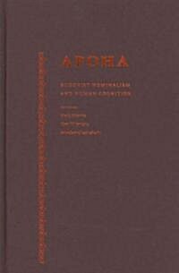 Apoha: Buddhist Nominalism and Human Cognition (Hardcover)