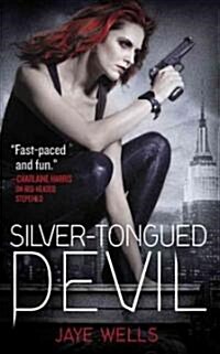 Silver-Tongued Devil (Mass Market Paperback, 1st)