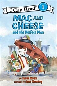 Mac and Cheese and the Perfect Plan (Hardcover)