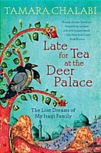 Late for Tea at the Deer Palace (Paperback)