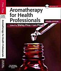 Aromatherapy for Health Professionals (Paperback, 4 Revised edition)