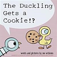 [중고] Duckling Gets a Cookie!?, The-Pigeon Series (Hardcover)