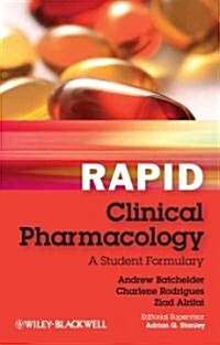 Rapid Clinical Pharmacology: A Student Formulary (Paperback)