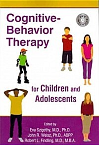 Cognitive-Behavior Therapy for Children and Adolescents (Paperback)