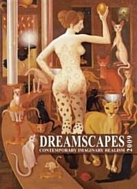 Dreamscapes 2009: Contemporary Imaginary Realism (Hardcover)