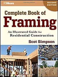 Complete Book of Framing: An Illustrated Guide for Residential Construction (Paperback, 2)