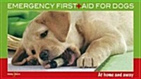 Emergency First for Dogs (Paperback)