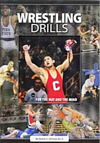 Wrestling Drills for the Mat and the Mind (Paperback)