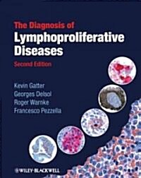 The Diagnosis of Lymphoproliferative Diseases (Hardcover, 2)
