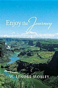 Enjoy the Journey: Of Women and Their Horses Along the Snake River Plain (Paperback)