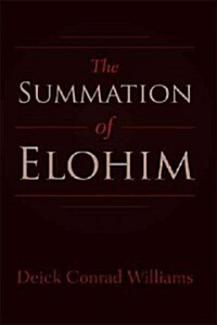 The Summation of Elohim (Hardcover)