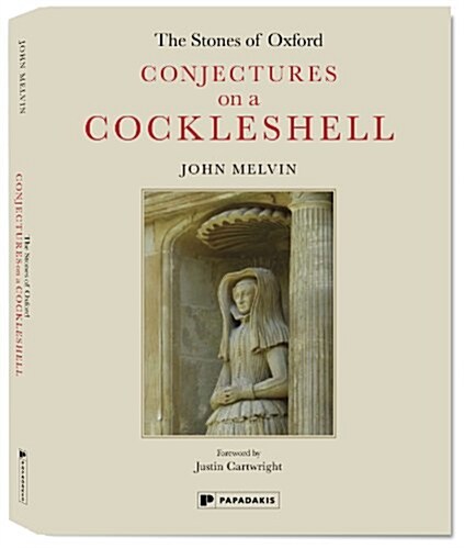 The Stones of Oxford: Conjectures on a Cockleshell (Hardcover)