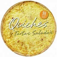 Quiches y tartas saladas / Quiches and Savory Pies (Hardcover, Translation)