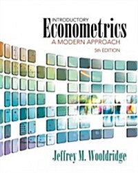 Introductory Econometrics: A Modern Approach (Hardcover, 5)