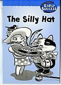 Houghton Mifflin Early Success: The Silly Hat (Paperback)