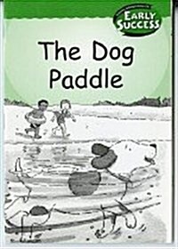 Houghton Mifflin Early Success: The Dog Paddle (Paperback)