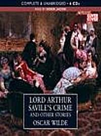 Lord Arthur Saviles Crime, and Other Stories Lib/E (Audio CD)